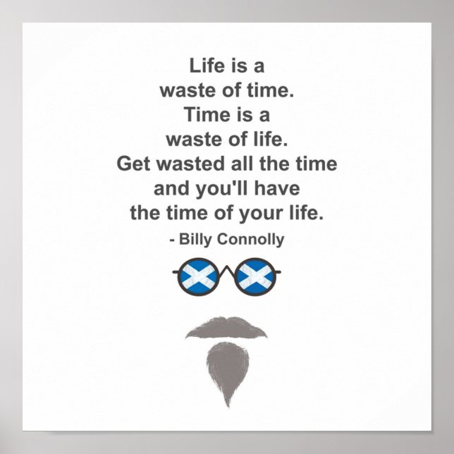Billy Connolly glasses and quote Poster (Front)