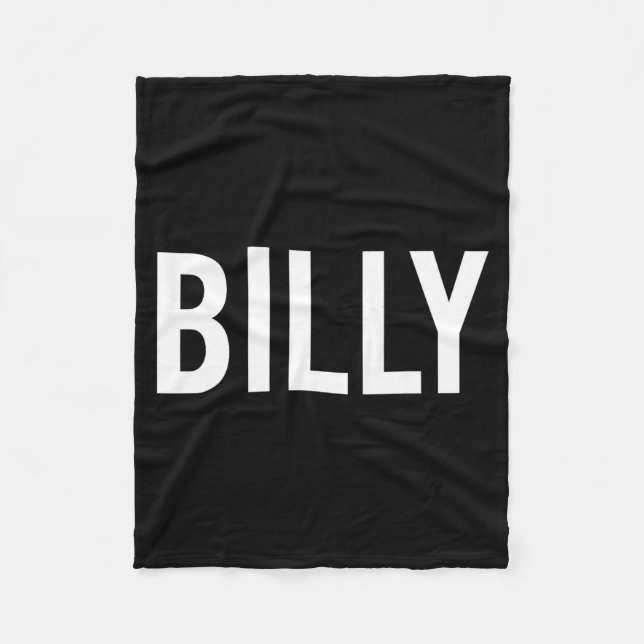 Billy - Cool New Funny Name Fan Gift Tee  Fleece Blanket (Front)