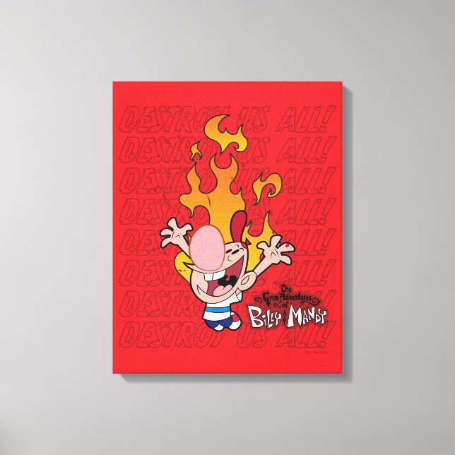 Billy & Mandy - Destroy Us All Canvas Print (Front)