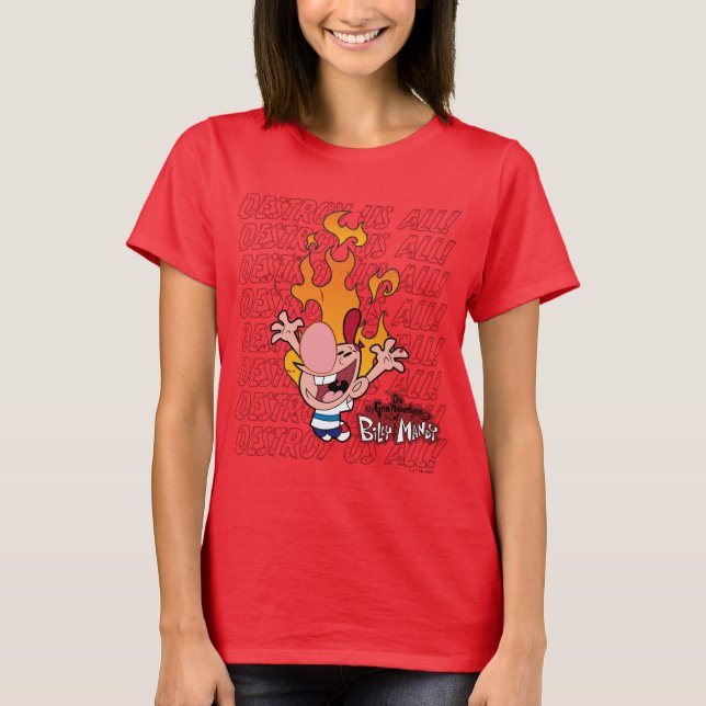 Billy & Mandy - Destroy Us All T-Shirt (Front)