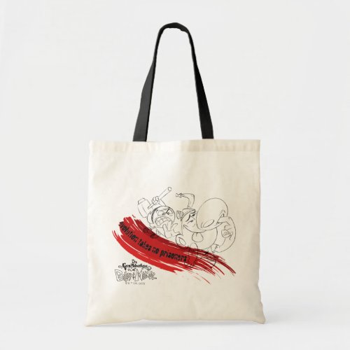 Billy  Mandy _ Evolution Takes No Prisoners Tote Bag