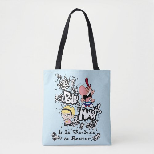 Billy  Mandy _ Useless to Resist Tote Bag