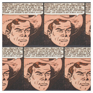 Billy the Kid travels alone Fabric