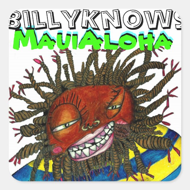 BillyKnows Maui Aloha Square Sticker (Front)