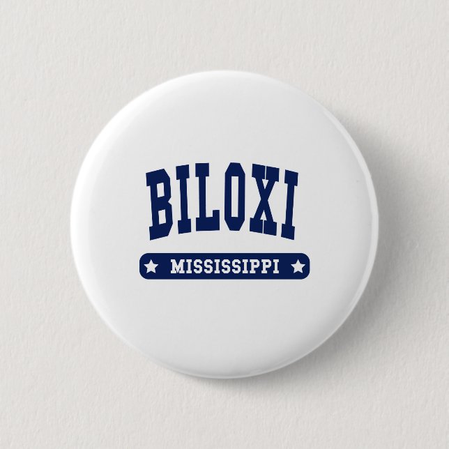 Biloxi Mississippi College Style t shirts Button (Front)