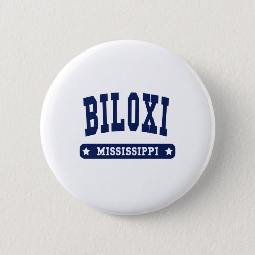 Biloxi Mississippi College Style t shirts Button