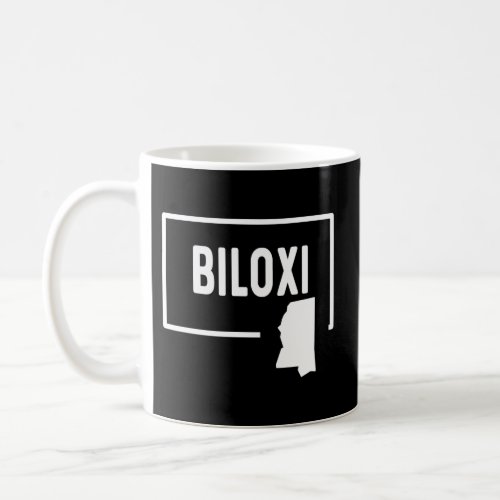 Biloxi Mississippi Ms _ Home Hometown Vacation Tra Coffee Mug