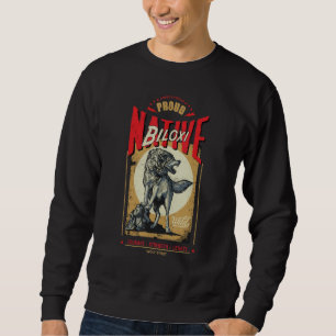Biloxi Native American Indian Born Wolf Spirit Ret Sweatshirt