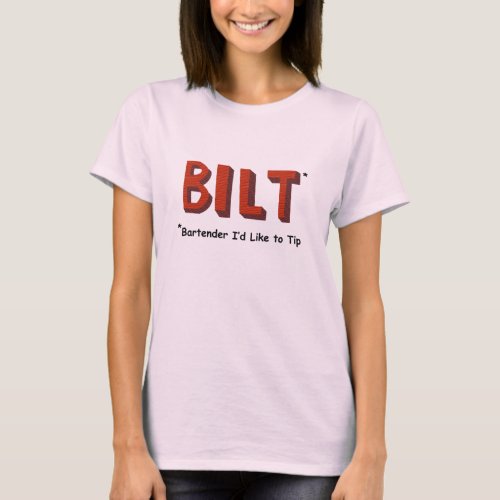 BILT Bartender womens T_shirt