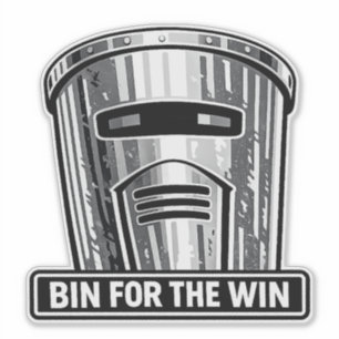 Bin Sentinel: Bin for the Win Helmet Sticker