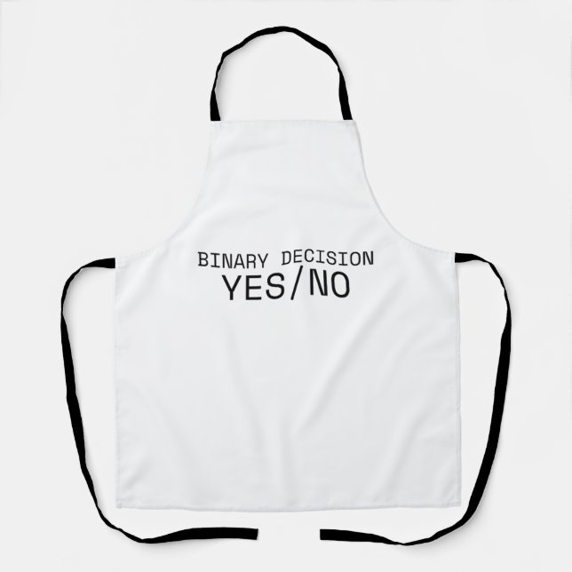 Binary Decision Yes No Minimalist Industrial Apron (Front)