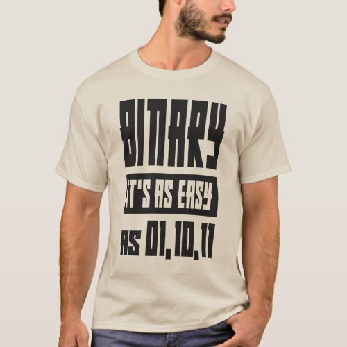 Binary Its as Easy Geek Gift T_Shirt