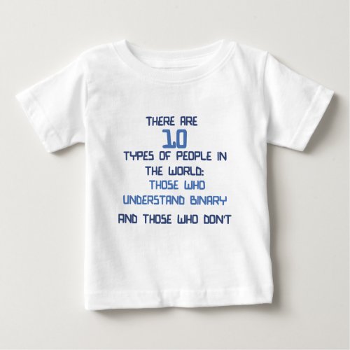 binary joke baby T_Shirt