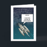 Binary System Birthday Card<br><div class="desc">The Captain's name is editable so you can enter the name of your choice.
A spaceship flies against a background of ones and zeroes.
The speech bubble reads "Captain --- I think we're entering the binary system!"
Perfect for the SciFi fan / maths lover in your life!</div>