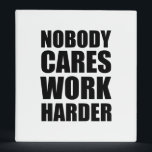 Binder<br><div class="desc">Nobody Cares Work Harder Fitness Workout Gym Gift</div>