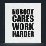 Binder<br><div class="desc">Nobody Cares Work Harder Fitness Workout Gym Gift</div>