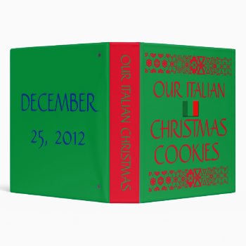 Binder Our Italian Christmas Cookies by CREATIVEHOLIDAY at Zazzle