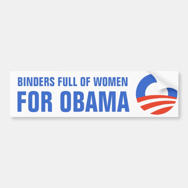 Binders Full of Women Equal Pay for Obama 2012 Bumper Sticker (Front)