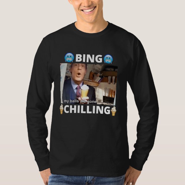 Bing Shi Ling Bing Chilling John Xina Ice Cream Ch T-Shirt (Front)