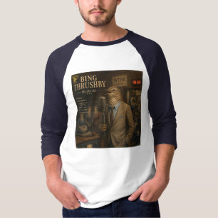 Bing Thrushby Album: a Parody T-Shirt
