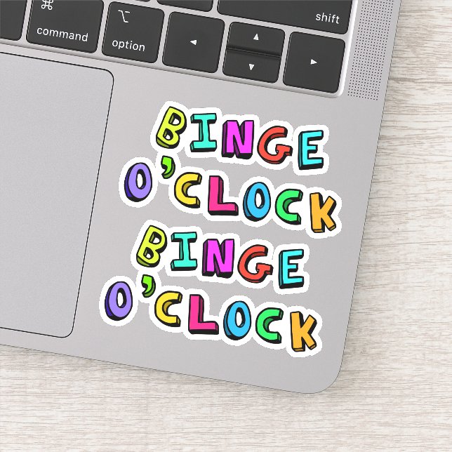 Binge o,clock sticker (Detail)