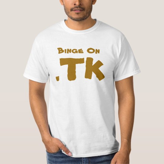 Binge On, .TK #3 T-Shirt