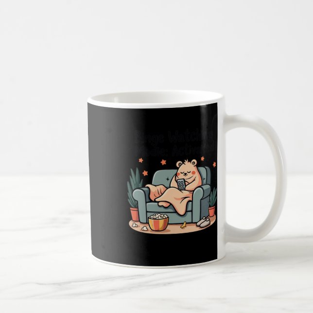 Binge Watching Modie Activated Funny Movie Maratho Coffee Mug (Right)