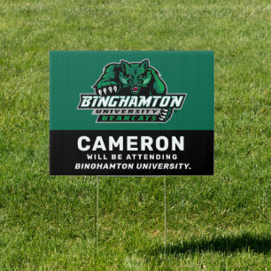 Binghamton University   Will Be Attending Sign