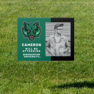 Binghamton University | Will Be Attending Sign