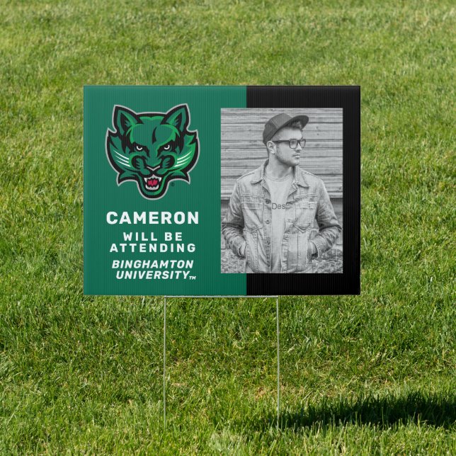 Binghamton University | Will Be Attending Sign (Insitu)