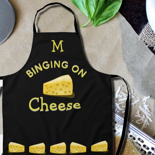  Binging on Cheese _ funny quote   Apron