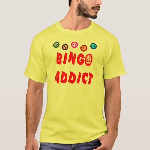 BINGO ADDICT T_Shirt