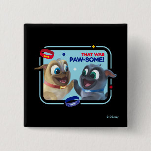 Bingo and Rolly   That was Paw-Some Button