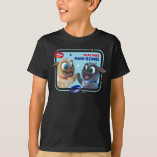 Bingo and Rolly   That was Paw-Some T-Shirt
