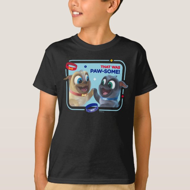 Bingo and Rolly | That was Paw-Some T-Shirt (Front)