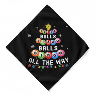 Bingo Balls Bingo All The Way  Bandana