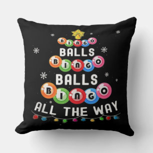Bingo Balls Bingo All The Way  Throw Pillow
