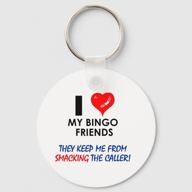 BINGO! Bingo designs for the fabulous player! Keychain (Front)