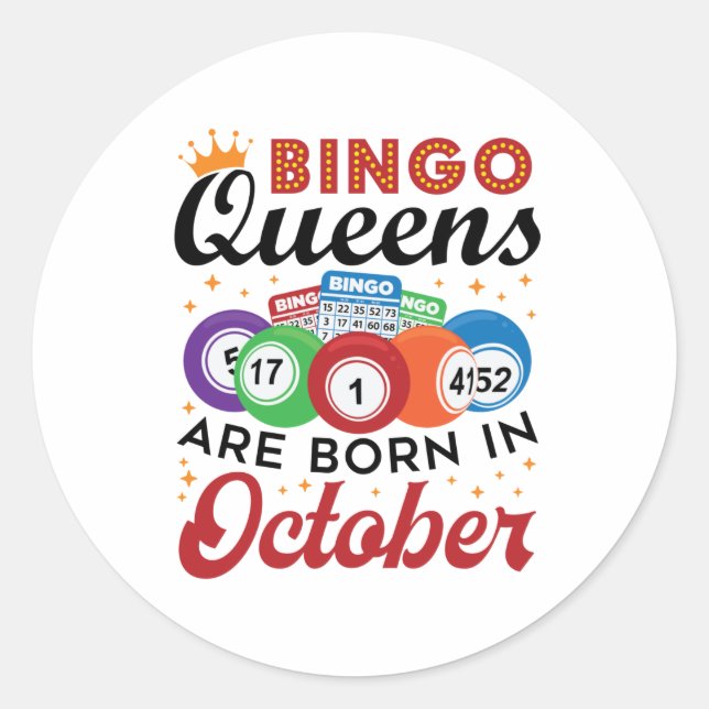 Bingo Birthday Bingo Queens Are Born in October Classic Round Sticker (Front)