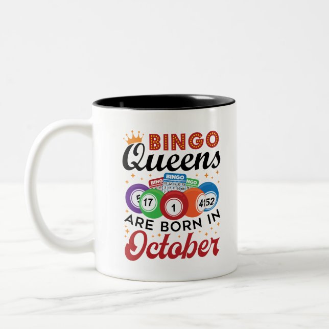 Bingo Birthday Bingo Queens Are Born in October Two-Tone Coffee Mug (Left)