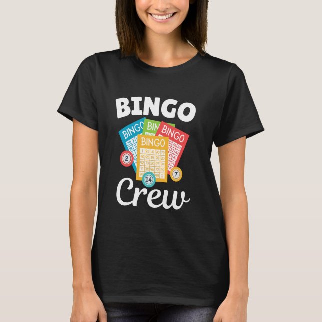 Bingo Birthday Crew Bingo Card Funny Bingo Player  T-Shirt (Front)