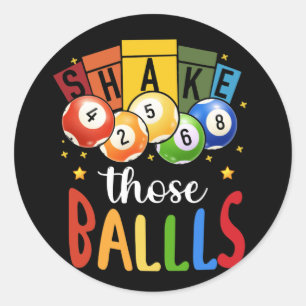 Bingo Caller Gamble Lottery Shake Those Ball Bingo Classic Round Sticker