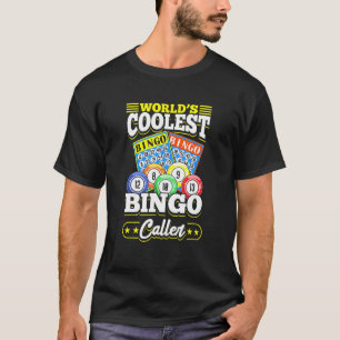 Bingo Card Game Worlds Coolest Bingo Caller T-Shirt