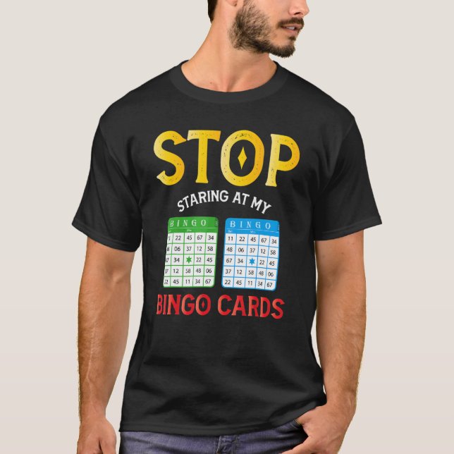 Bingo Cards Player Humor Lucky Game Sarcasm Appare T-Shirt (Front)