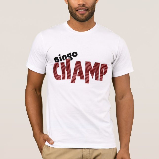 Bingo Champ Champion Vegas Style Shirt (Front)