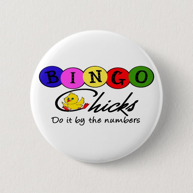 BINGO Chicks Do It By the Numbers Button (Front)
