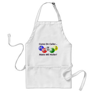 Bingo! Come on Caller, Make ME Holler! Adult Apron