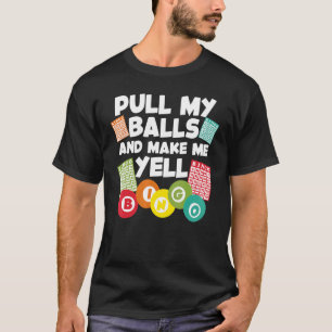 Bingo For Men Women Lucky Bingo Caller Gambling 1 T-Shirt