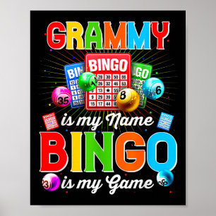 Bingo Funny Grammy Is My Name Bingo Is My Game Xma Poster