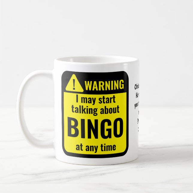Bingo Funny Personalized Warning Coffee Mug (Left)